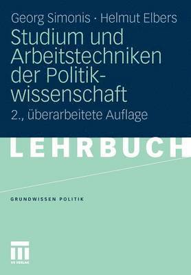 Studium und Arbeitstechniken der Politikwissenschaft 1