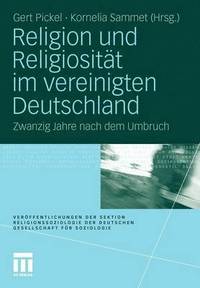 bokomslag Religion und Religiositt im vereinigten Deutschland
