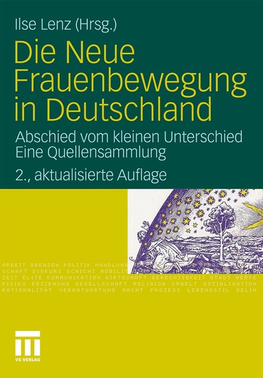 Ilse Lenz - Die Neue Frauenbewegung in Deutschland, Inbunden