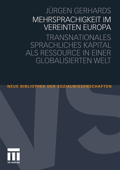 Jürgen Gerhards - Mehrsprachigkeit im vereinten Europa, Häftad