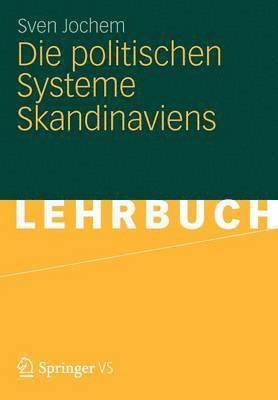 Die politischen Systeme Skandinaviens 1