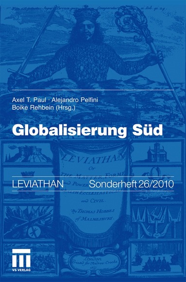 Axel Paul, Alejandro Pelfini, Boike Rehbein - Globalisierung Süd, Häftad