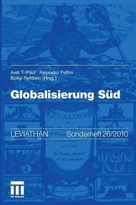 Axel Paul, Alejandro Pelfini, Boike Rehbein - Globalisierung Süd, Häftad