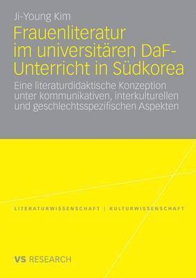 Ji-Young Kim - Frauenliteratur im universitären DaF-Unterricht in Südkorea, Häftad