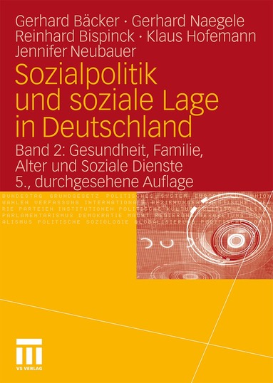 Gerhard Naegele, Reinhard Bispinck, Klaus Hofemann, Jennifer Neubauer, Gerhard Bäcker, Gerhard Naegele, Reinhard Bispinck - Sozialpolitik und soziale Lage in Deutschland, Inbunden