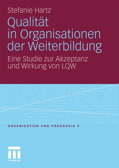 Stefanie Hartz - Qualität in Organisationen der Weiterbildung, Häftad