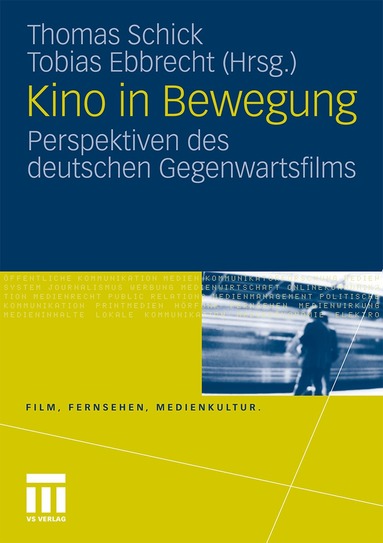 Thomas Schick, Tobias Ebbrecht - Kino in Bewegung, Häftad