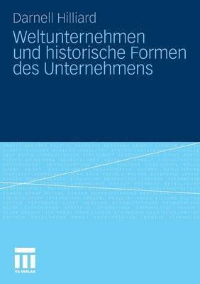 bokomslag Weltunternehmen und historische Formen des Unternehmens