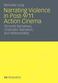 bokomslag Narrating Violence in Post-9/11 Action Cinema