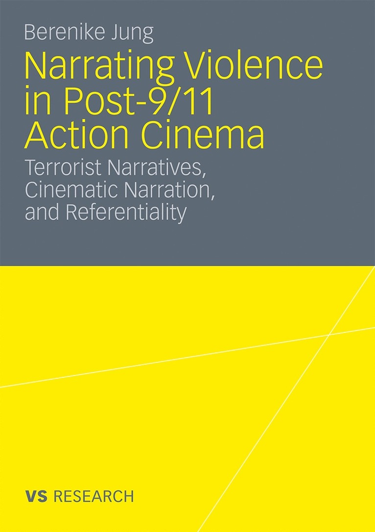 Narrating Violence in Post-9/11 Action Cinema 1