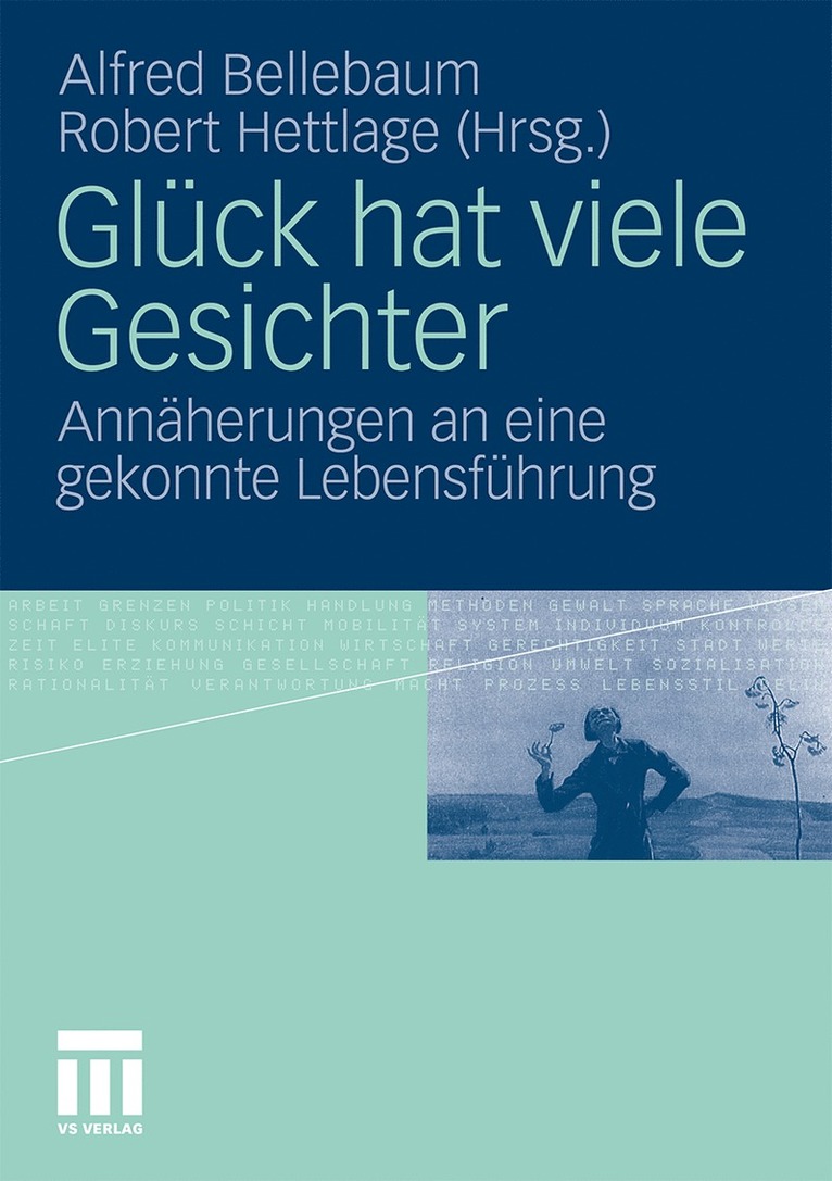 Alfred Bellebaum, Robert Hettlage - Glück hat viele Gesichter, Häftad