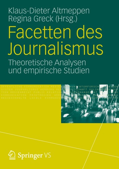 Klaus-Dieter Altmeppen, Regina Greck - Facetten des Journalismus, Häftad