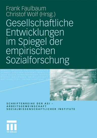 bokomslag Gesellschaftliche Entwicklungen im Spiegel der empirischen Sozialforschung