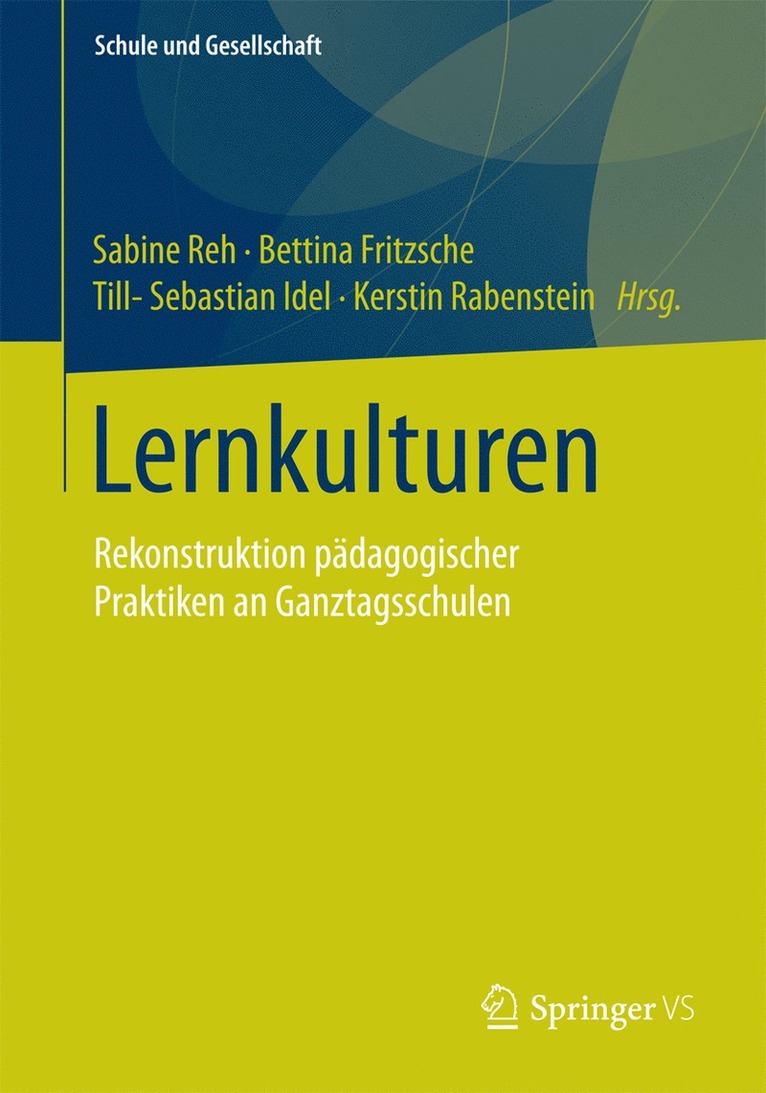Sabine Reh, Bettina Fritzsche, Till-Sebastian Idel, Kerstin Rabenstein - Lernkulturen, Häftad