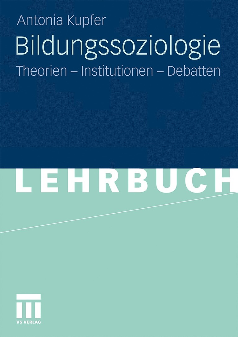 Antonia Kupfer - Bildungssoziologie, Häftad