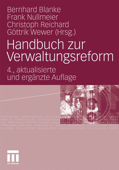 Bernhard Blanke, Frank Nullmeier, Christoph Reichard, Göttrik Wewer - Handbuch zur Verwaltungsreform, Häftad