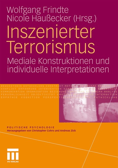 Wolfgang Frindte, Nicole Haußecker - Inszenierter Terrorismus, Häftad