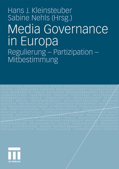 Hans J. Kleinsteuber, Sabine Nehls - Media Governance in Europa, Häftad