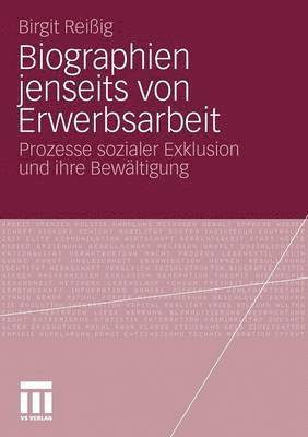 Birgit Reißig - Biographien jenseits von Erwerbsarbeit, Häftad