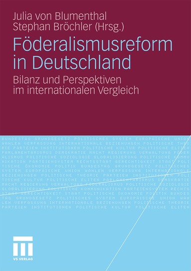 Julia von Blumenthal, Stephan Bröchler - Föderalismusreform in Deutschland, Häftad