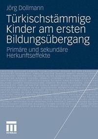 bokomslag Trkischstmmige Kinder am ersten Bildungsbergang