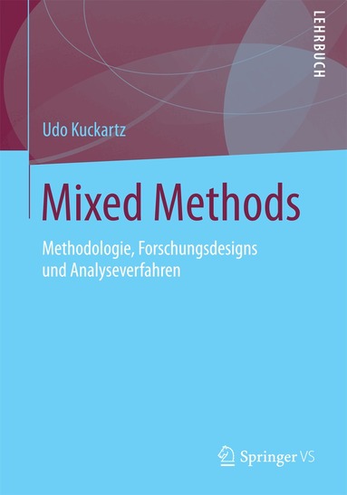 Udo Kuckartz - Mixed Methods, Häftad