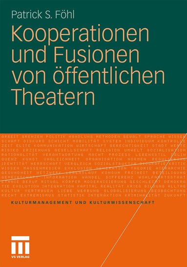 Patrick S. Föhl - Kooperationen und Fusionen von öffentlichen Theatern, Häftad