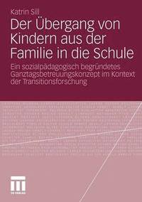 bokomslag Der bergang von Kindern aus der Familie in die Schule