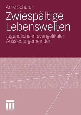 Zwiespältige Lebenswelten