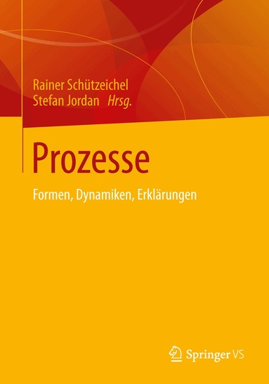 Rainer Schützeichel, Stefan Jordan - Prozesse, Häftad