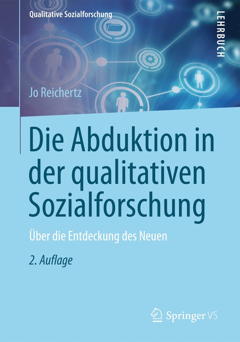 Die Abduktion in der qualitativen Sozialforschung