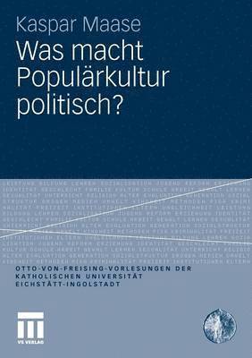 Was macht Populrkultur politisch? 1