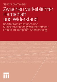 bokomslag Zwischen verleiblichter Herrschaft und Widerstand