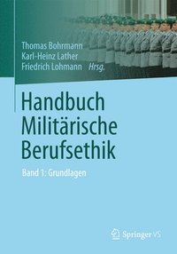 bokomslag Handbuch Militrische Berufsethik