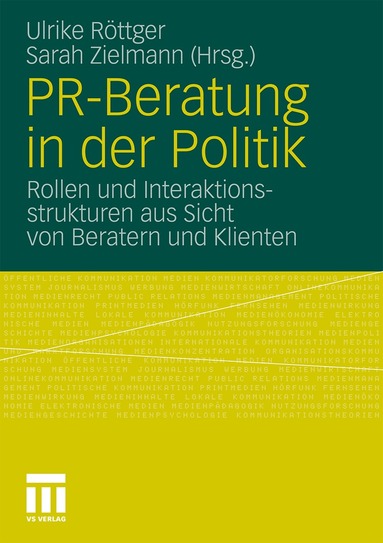 Ulrike Röttger, Sarah Zielmann - PR-Beratung in der Politik, Häftad