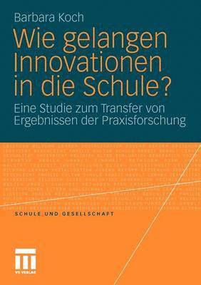 Wie gelangen Innovationen in die Schule? 1