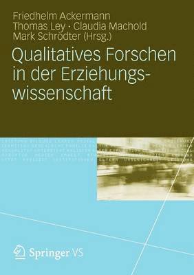 bokomslag Qualitatives Forschen in der Erziehungswissenschaft