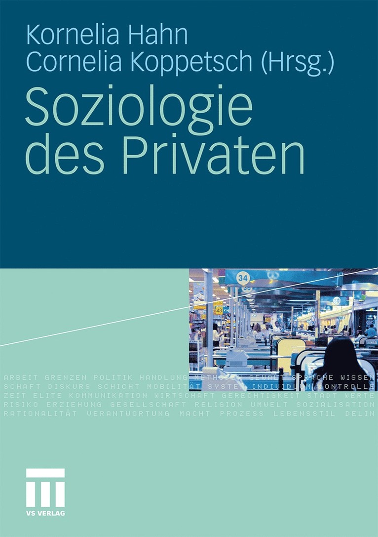Kornelia Hahn, Cornelia Koppetsch - Soziologie des Privaten, Häftad