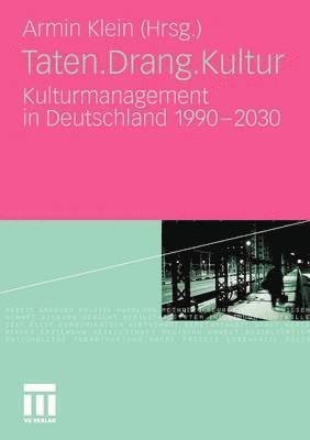 Taten.Drang.Kultur