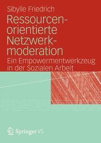 bokomslag Ressourcenorientierte Netzwerkmoderation