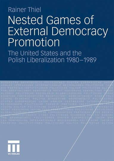 bokomslag Nested Games of External Democracy Promotion