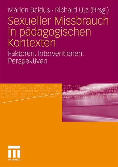 Marion Baldus, Richard Utz - Sexueller Missbrauch in pädagogischen Kontexten, Häftad