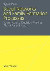 bokomslag Social Networks and Family Formation Processes