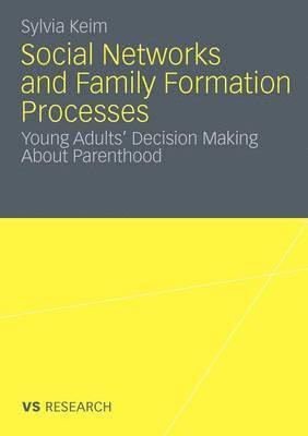 bokomslag Social Networks and Family Formation Processes