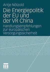 bokomslag Die Energiepolitik der EU und der VR China