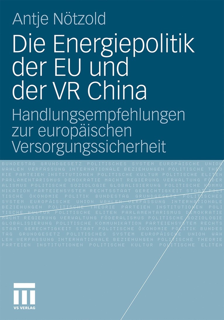 Antje Nötzold - Die Energiepolitik der EU und der VR China, Häftad