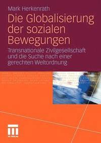 bokomslag Die Globalisierung der sozialen Bewegungen