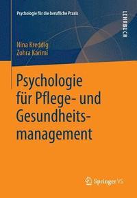 bokomslag Psychologie fr Pflege- und Gesundheitsmanagement