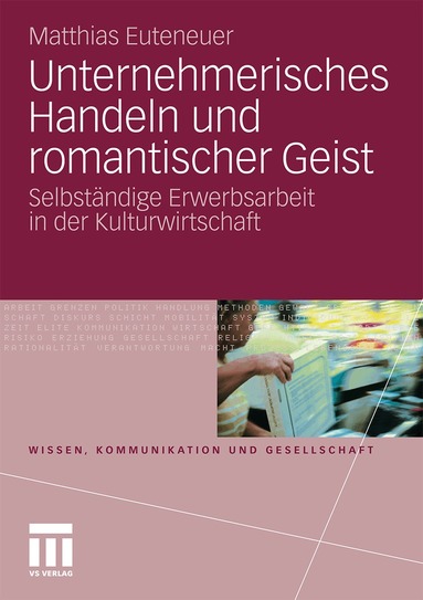 Matthias Euteneuer - Unternehmerisches Handeln und romantischer Geist, Häftad
