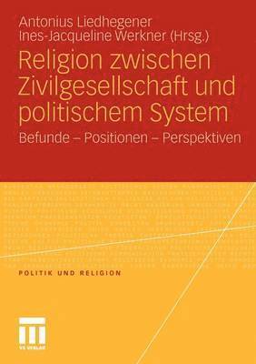 Religion zwischen Zivilgesellschaft und politischem System 1